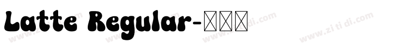 Latte Regular字体转换